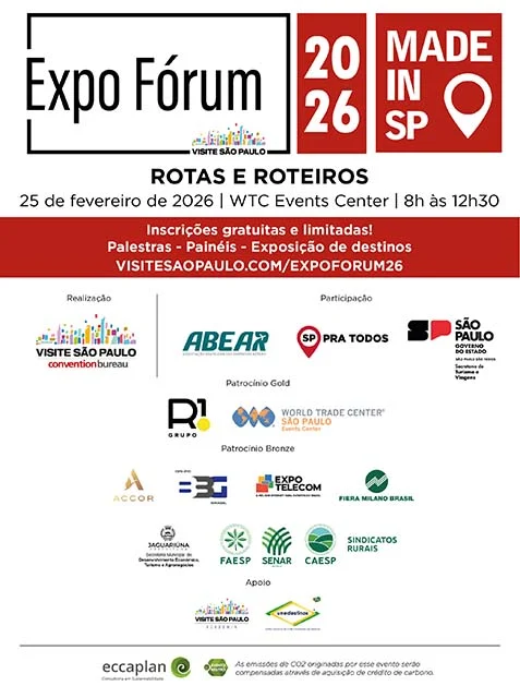 11º Expo Fórum Visite São Paulo: “Rotas e Roteiros” Guia para o Futuro do Turismo Paulista