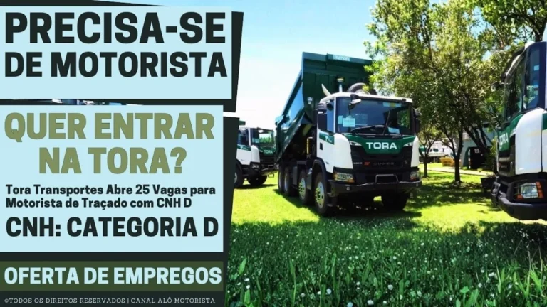 Tora Transportes Abre 25 Vagas CLT para Motorista de Traçado em Congonhas (MG) com CNH D e Pacote de Benefícios Atrativo