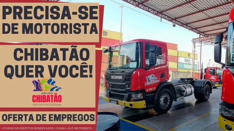 Grupo Chibatão Abre Novas Vagas para Motoristas Carreteiros e de Caminhão em Manaus; Saiba Como Enviar Seu Currículo