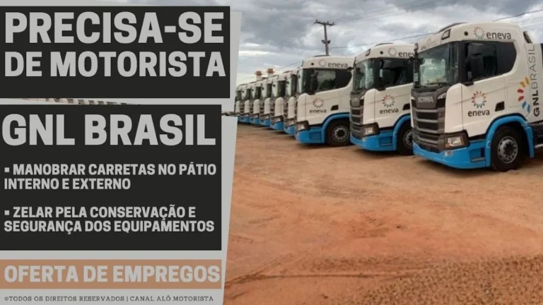 GNL Brasil Anuncia Vaga para Motorista Carreteiro em Imperatriz (MA): CNH E e MOPP Essenciais para Transporte de GNL com Pacote de Benefícios