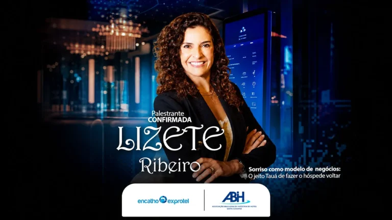 CEO do Tauá, Lizete Ribeiro, Compartilha Método de Hospitalidade que Transforma Sorrisos em Modelo de Negócios no Encatho 2026